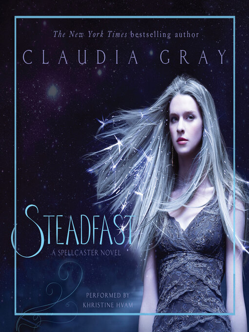 Title details for Steadfast by Claudia Gray - Available
